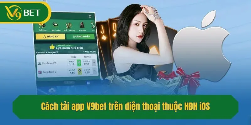 Cách tải app V9bet trên điện thoại thuộc HĐH iOS